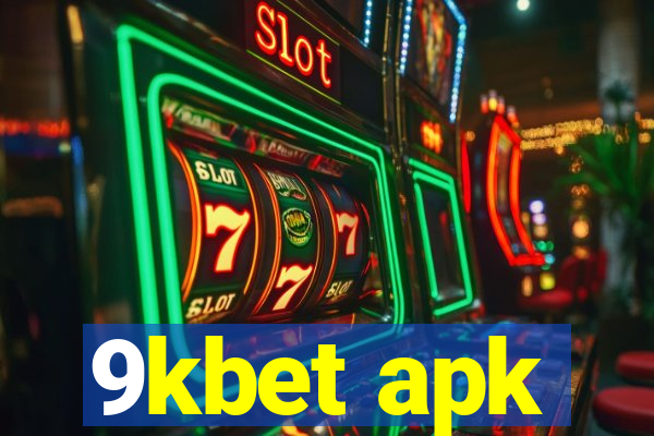 9kbet apk